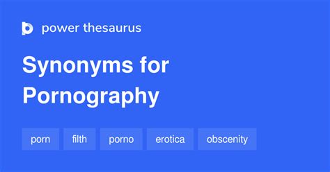 porn synonyms|Pornography Synonyms: 13 Synonyms and Antonyms for.